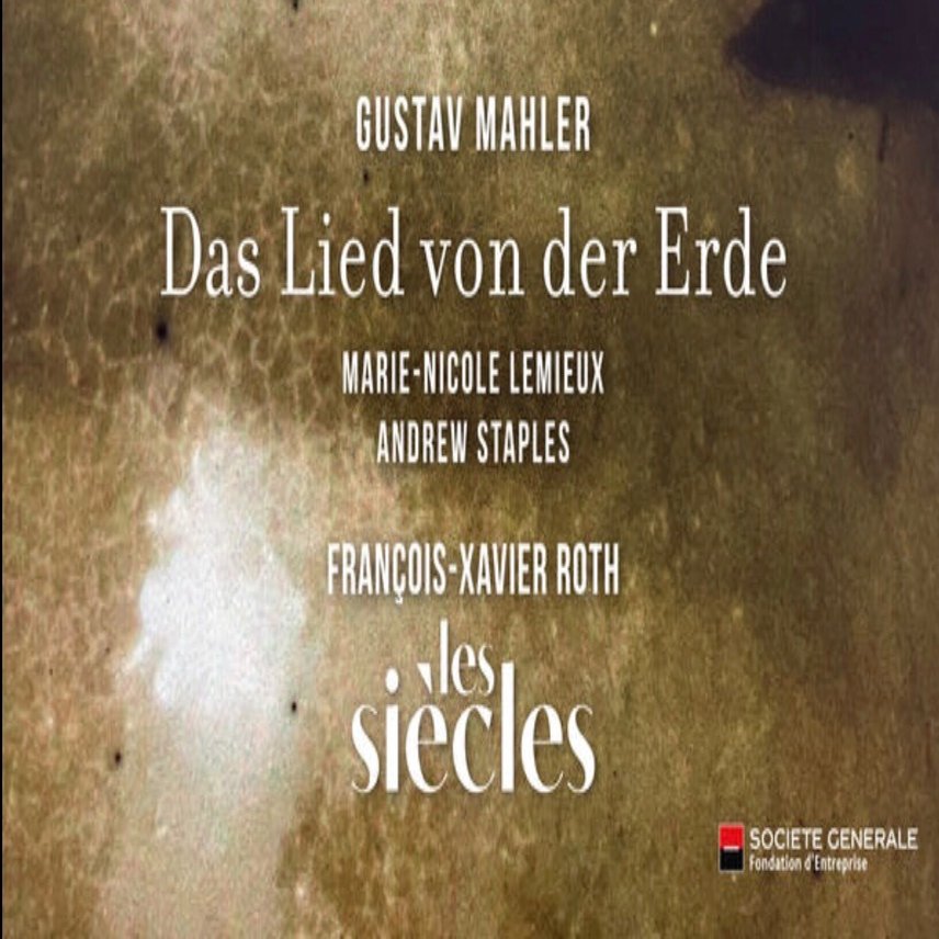 ロトとレ・シエクルのマーラー《大地の歌》｜picolist