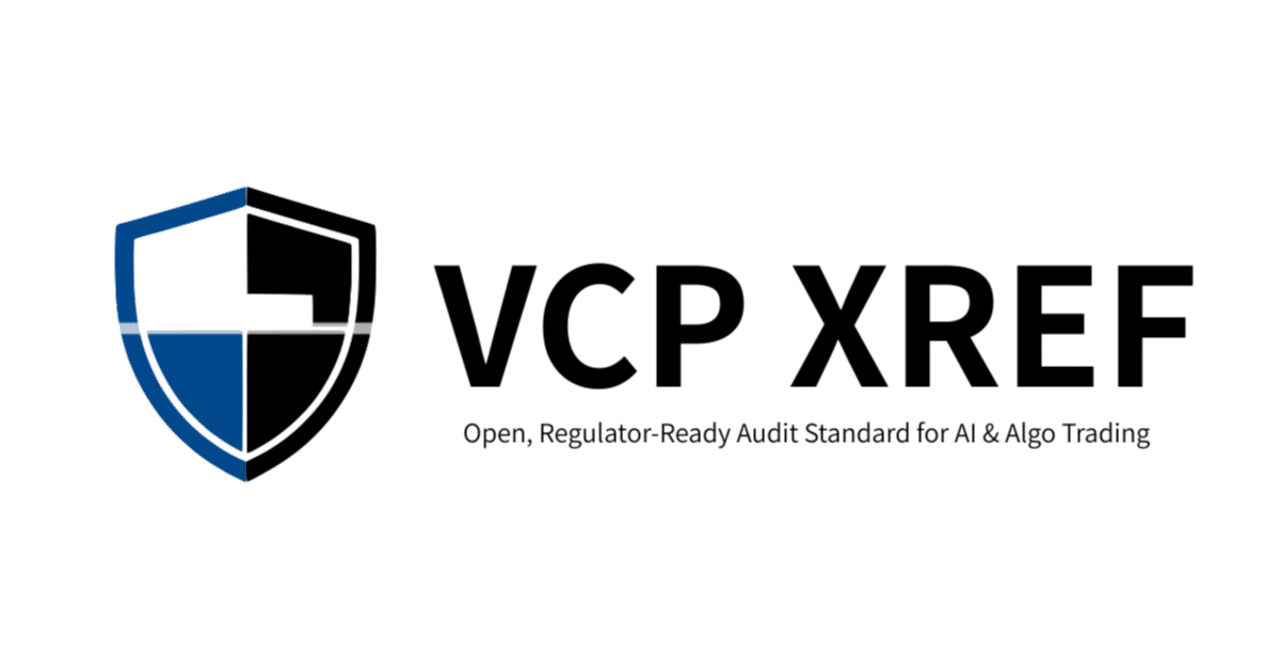 VCP-XREF：なぜ「両者が記録する」だけで不正が暴けるのか｜VeritasChain Standards Organization (VSO)