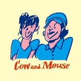 Cow and Mouse (カウアンドマウス)