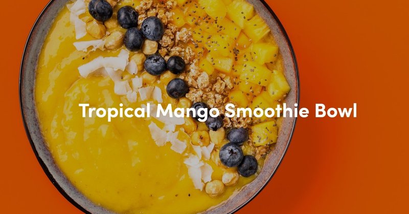 #016 Tropical Mango Smoothie Bowl ~スムージーを食べよう~