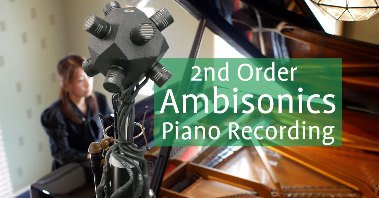オリジナル 2nd Order Ambisonic Microphone でピアノを録音しました｜Ryo Kimura