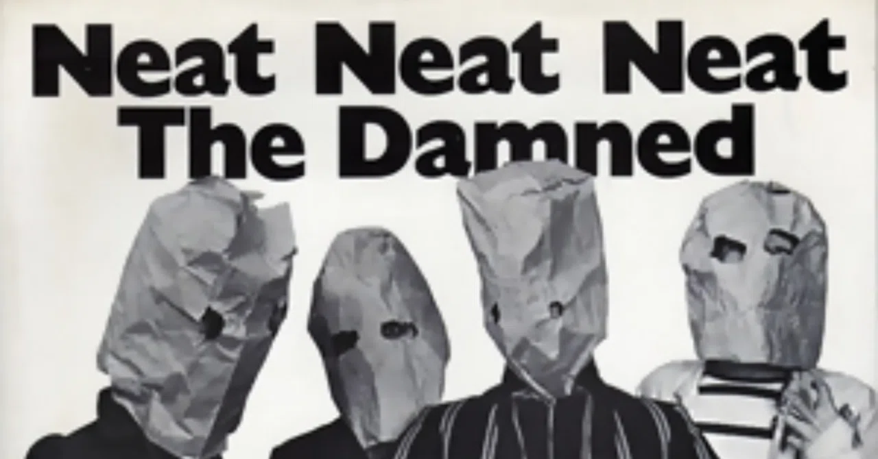 雑記#105 Neat Neat Neat / The Damned｜モセモレ