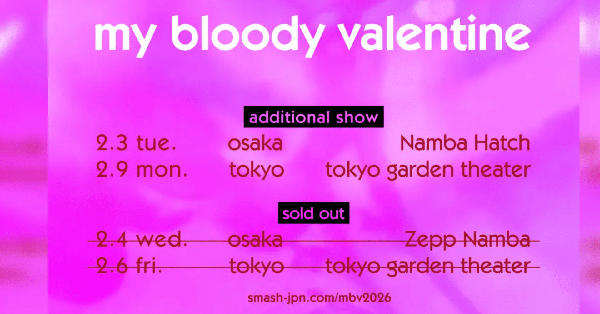 my bloody valentine Japan Tour2026最終日！ 東京ガーデンシアター2日