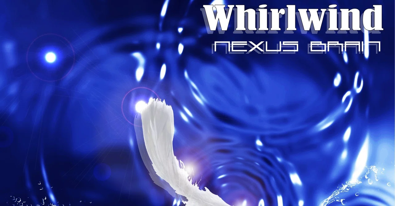 NEXUS BRAIN 新曲「Whirlwind」が配信スタート！｜kujuプロダクション