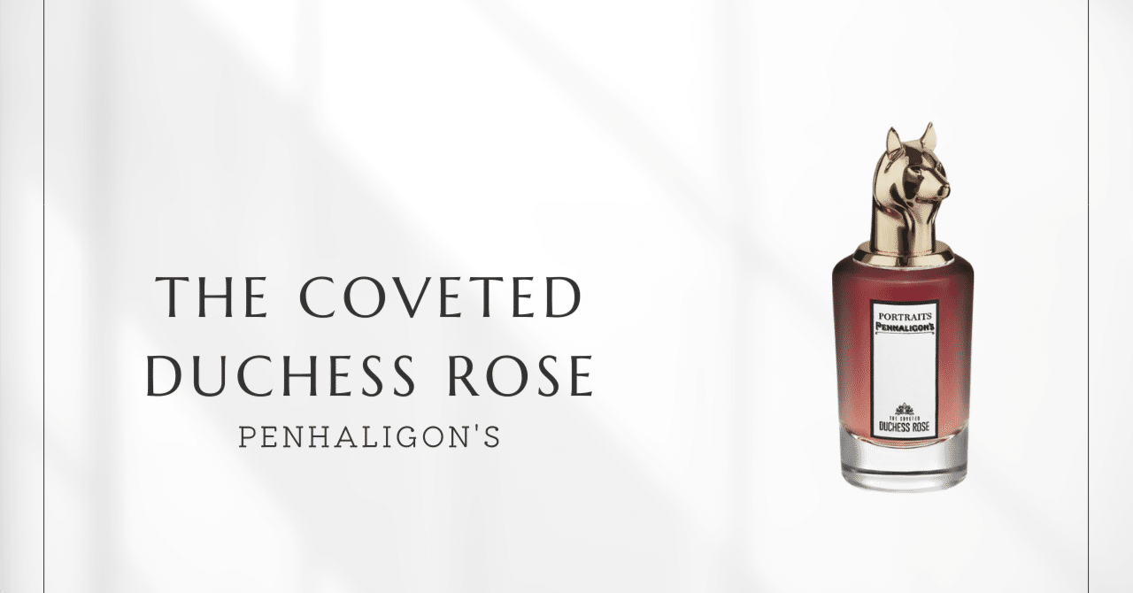 ザ コヴェテッド デュシェス ローズ（ペンハリガン）｜清楚な公爵夫人