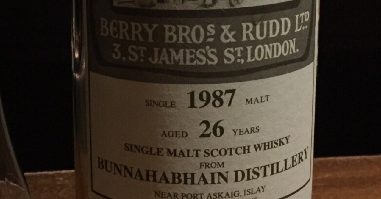 ウイスキー短編小説236：ベリーブラザーズ＆ラッド社「ブナハーブン