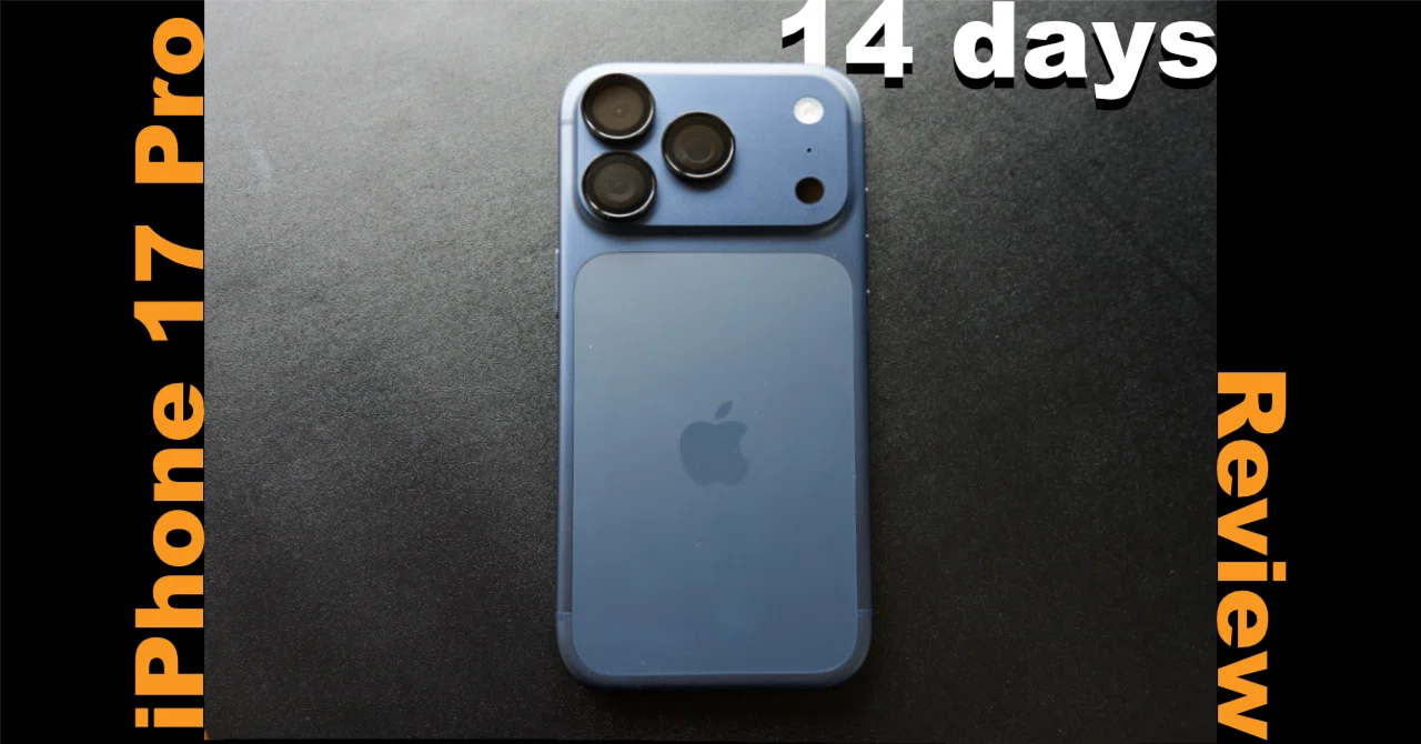 iPhone 17 Pro 2週間レビュー｜Android併用者が驚いた「電池持ち」と