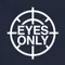 EYES ONLY