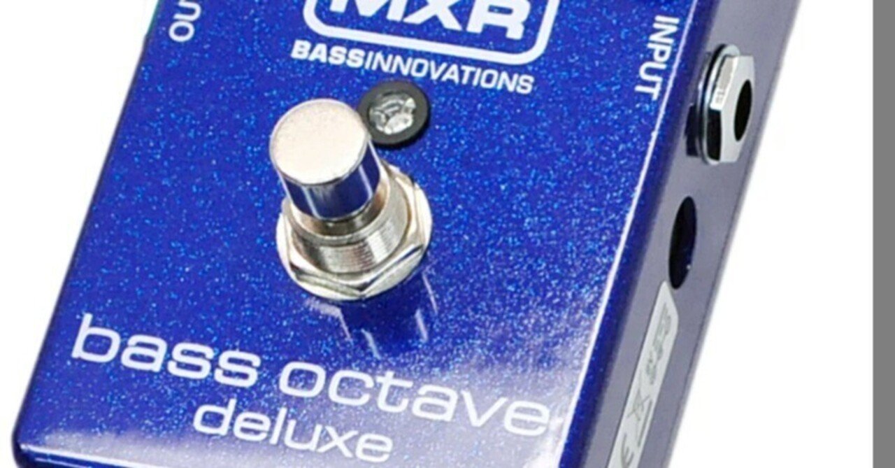 MXR M288 Bass Octave Deluxe｜Maggie