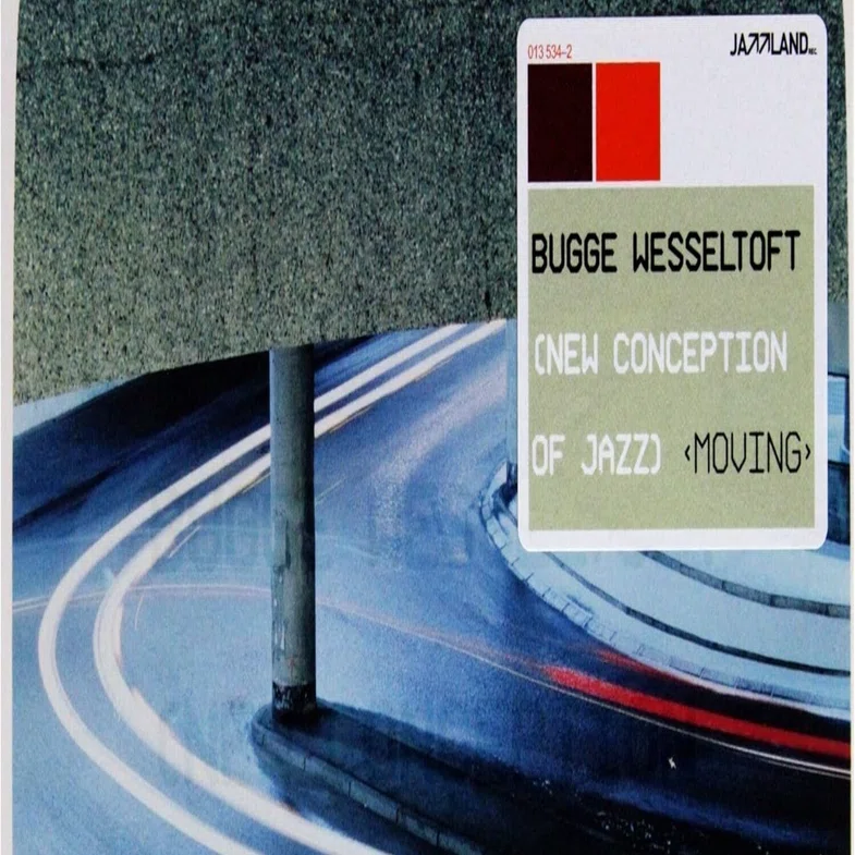 Bugge Wesseltoft『New Conception of Jazz: Moving』──静かに身体を