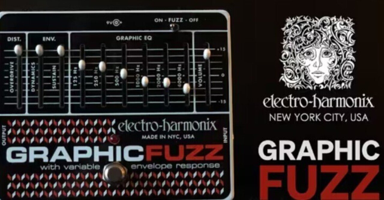 EHX Graphic Fuzz｜Maggie