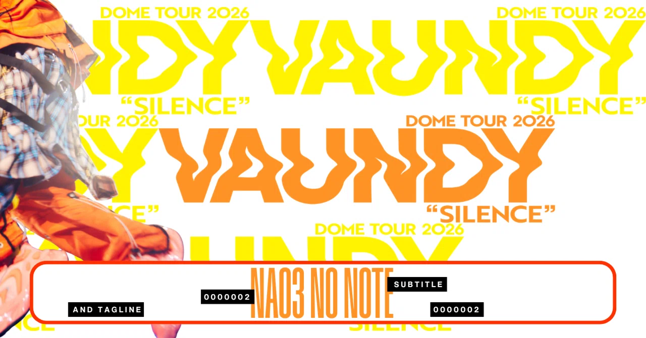 Contains Spoilers] Vaundy DOME TOUR 2026 