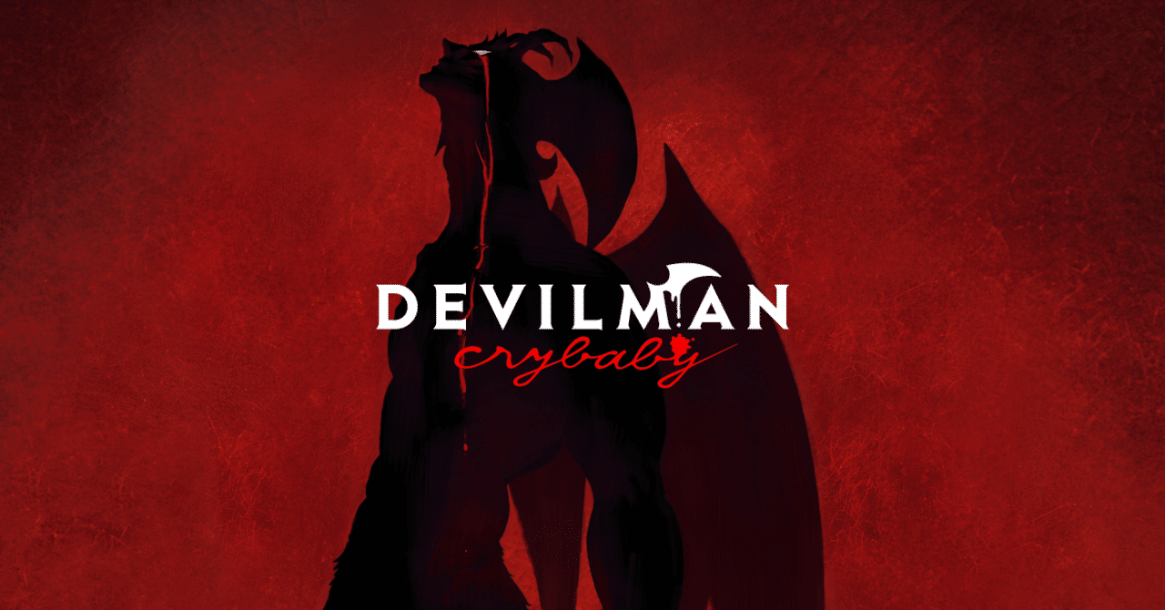 Devilman Crybabyを見ました をと Note