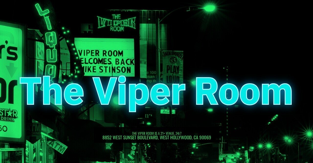 ハリウッド伝説のクラブ「Viper Room」が消える｜毒蛇たちが愛した光と