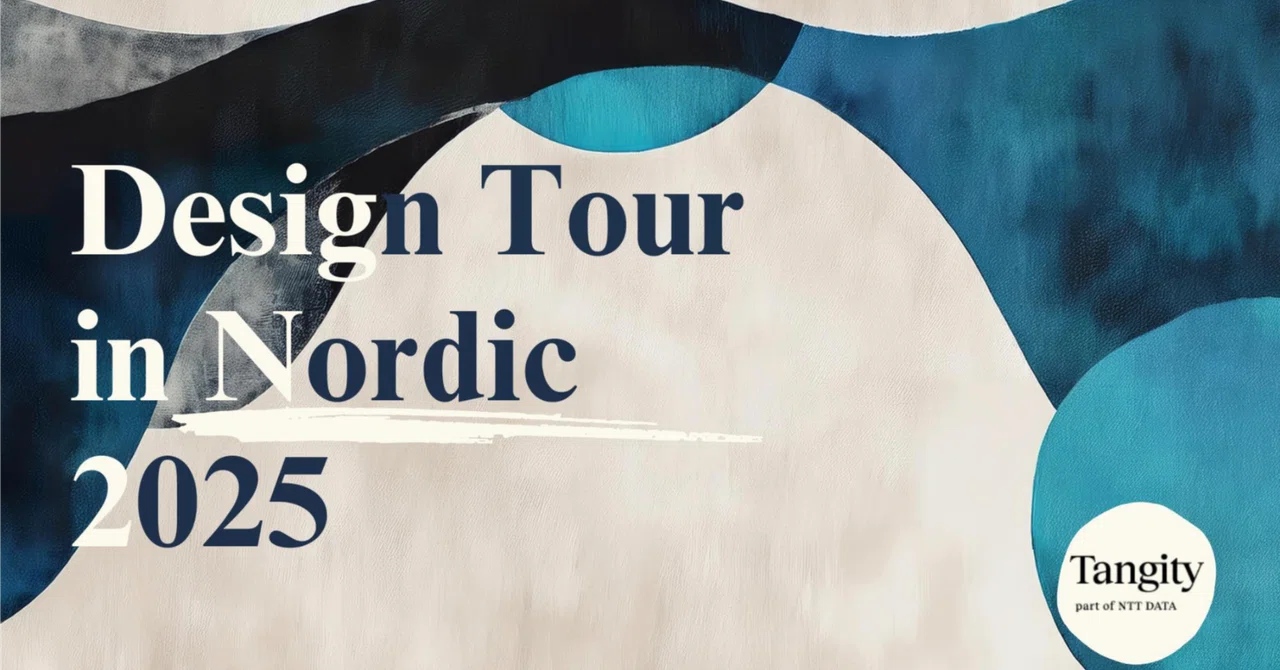Design Tour in Nordic 2025 ～後編～｜Tangity