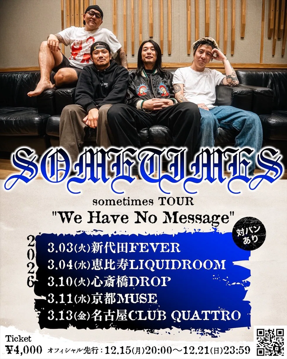 sometimes TOUR ”We Have No Message”｜茶々
