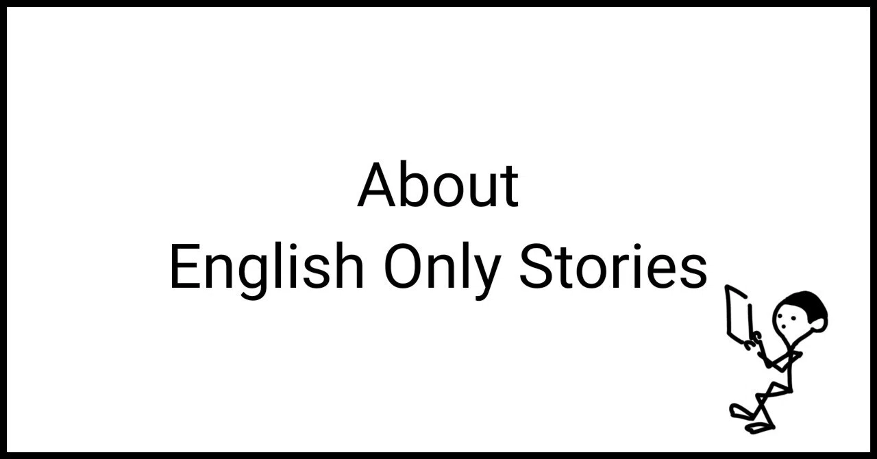 About English Only Stories｜English Only Stories