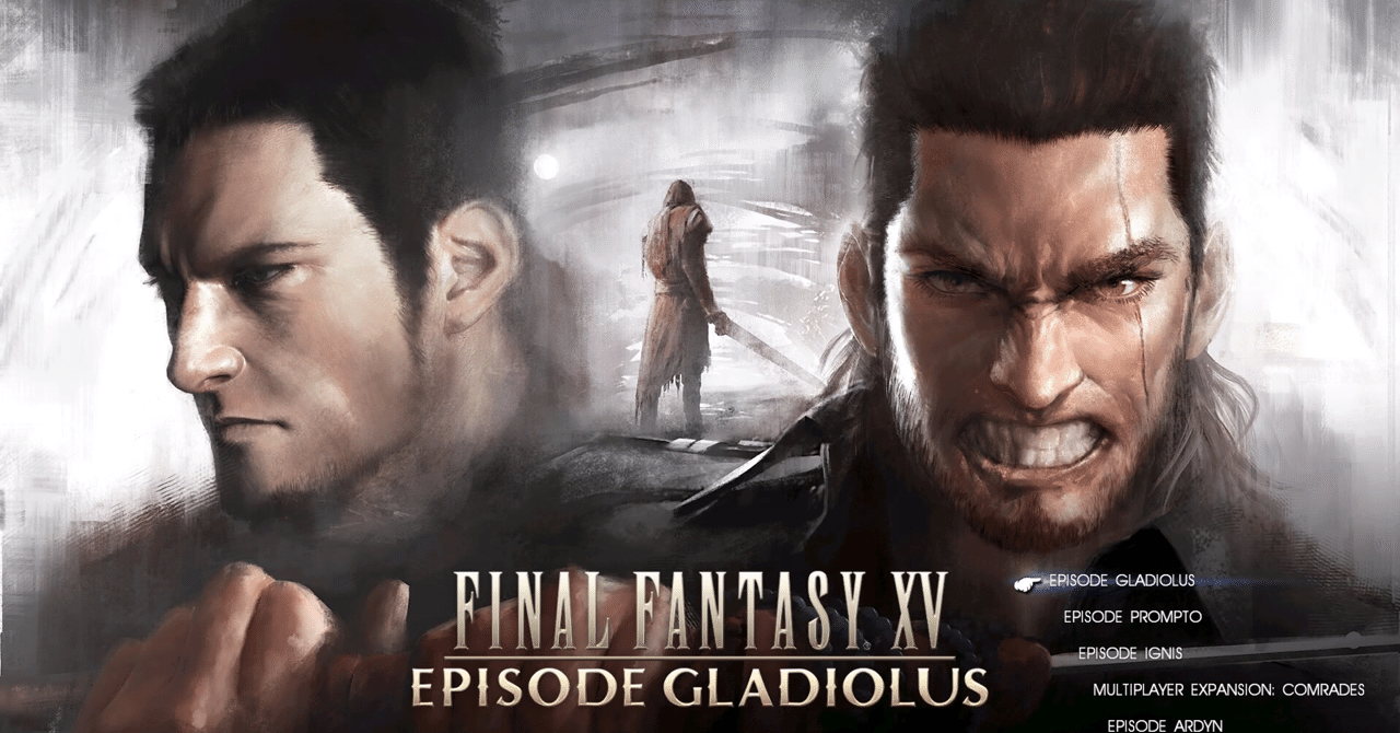 ゲーム「FFXV エピソードグラディオラス」感想｜はずき