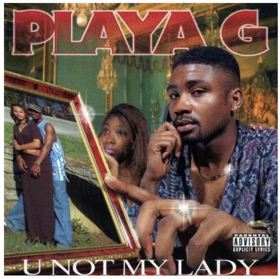 Playa G - U Not My Lady｜Emcee-Da-Monde