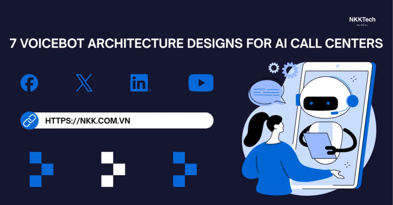 AIコールセンターを支える Voicebot Architecture 設計7選｜NKKTech Global