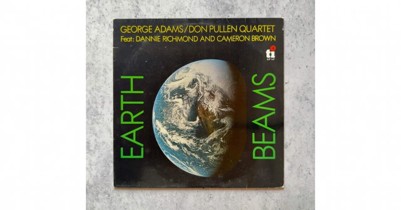 George Adams / Don Pullen Quartet – Earth Beams｜Nomadic Vinyl & Sound
