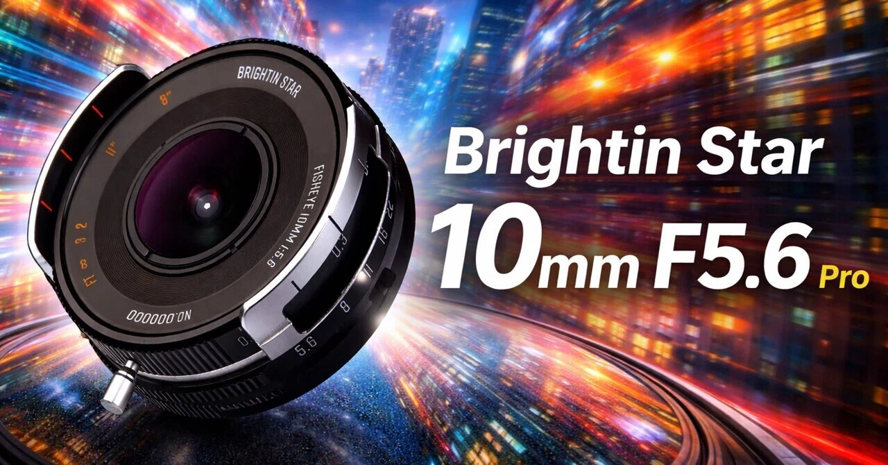 Brightin Star 10mm F5.6 Proは、“うまく撮る”より“面白く撮る”ための1