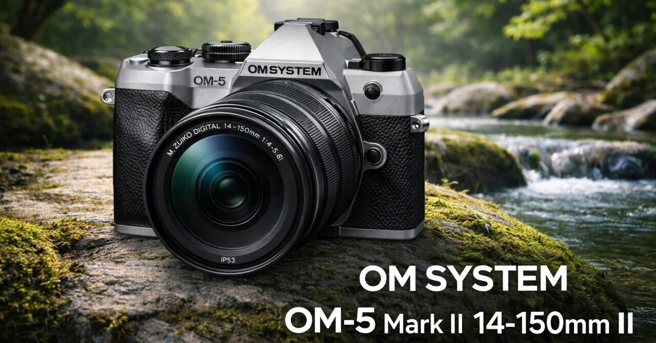 OM SYSTEM OM-5 Mark II 14-150mm IIレンズキットは誰向け？ 1本で旅も