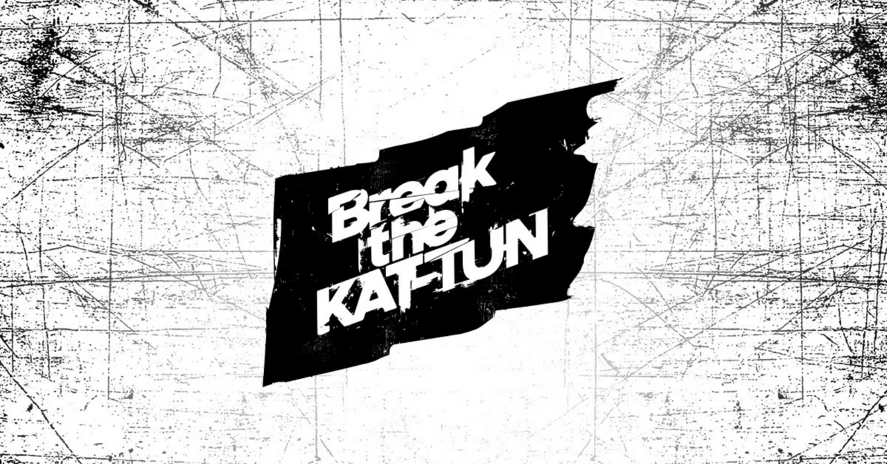 Break the KAT-TUNを見て泣いた話｜せみ