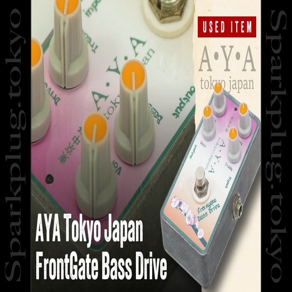 ベース A.Y.A TOKYO JAPAN Frontgate Bass Drive レビュー】AYA tokyo japan FrontGate BassDrive - あさぎベーススタジオ