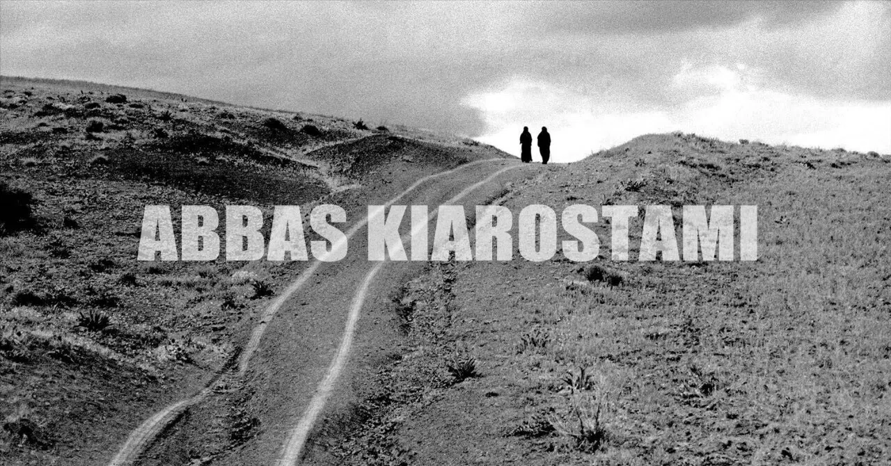 イラン映画の巨匠・Abbas Kiarostami（アッバス・キアロスタミ）｜To