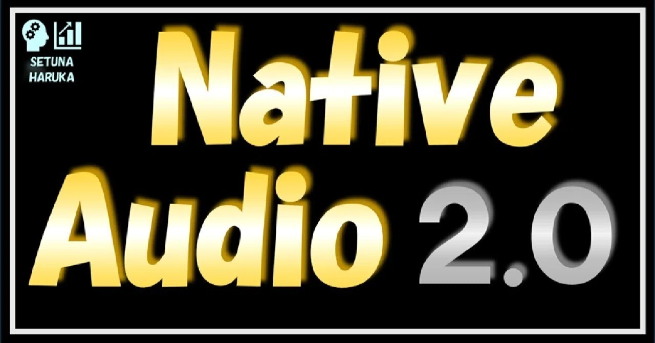 【2026年最新】Native Audio完全解説｜AI動画の「音」が変えるコンテンツ制作の常識と、今すぐ始める音声×動画マネタイズ戦略｜刹那 ...