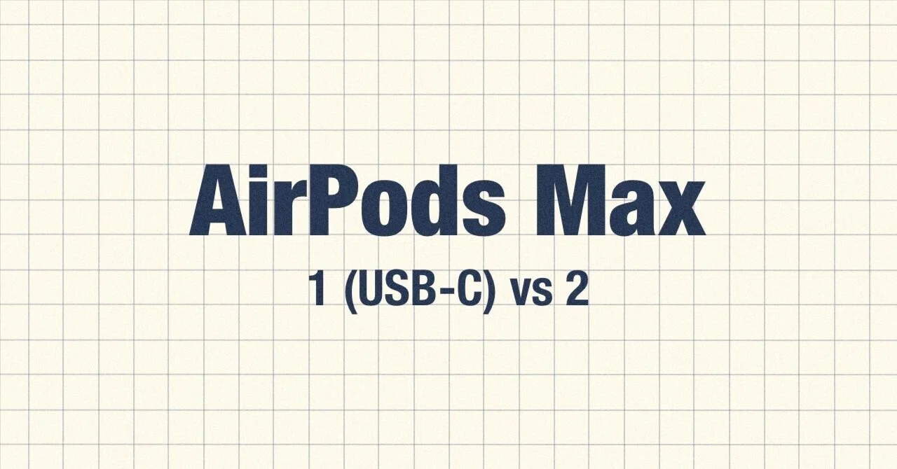 AirPods Max 1（USB-C）と2の違い｜Welkomiger