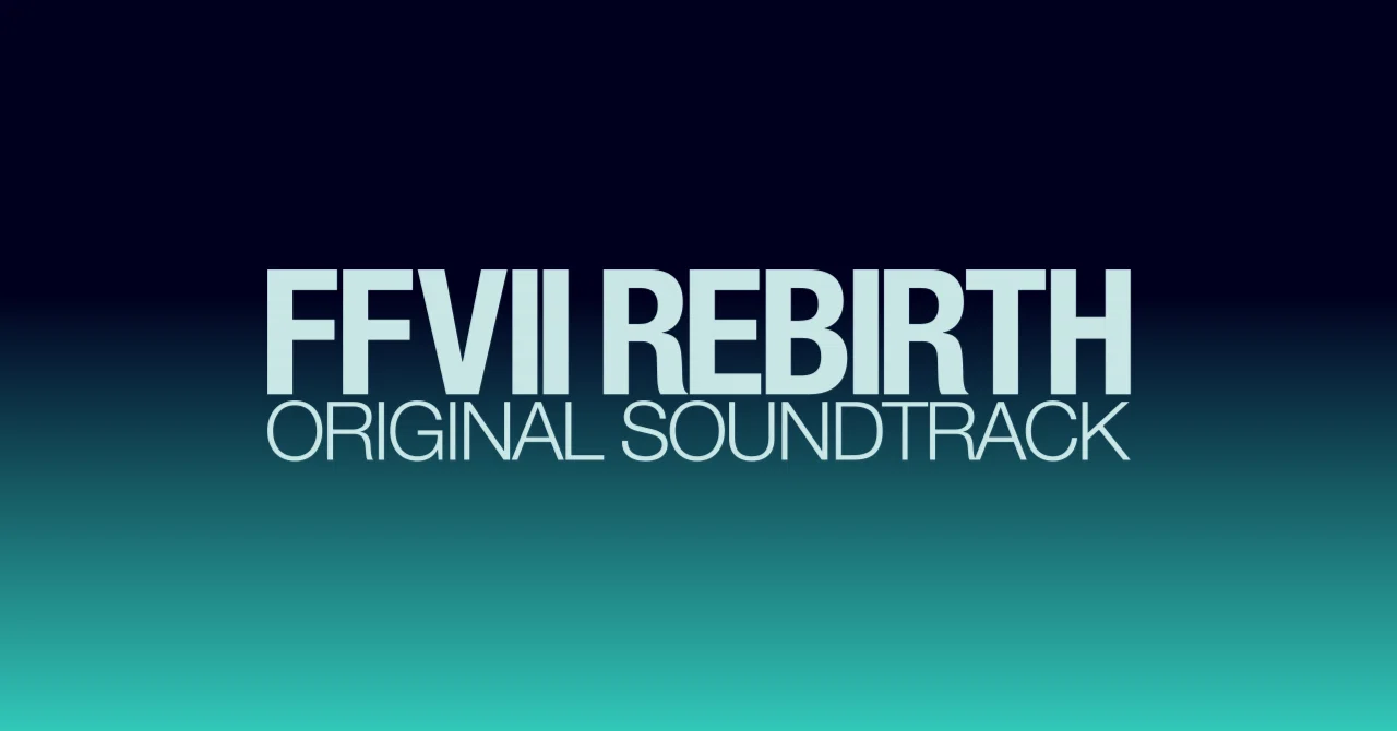トードエボルブ｜FINAL FANTASY VII REBIRTH Original Soundtrack｜FJK