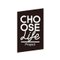 Choose Life Project