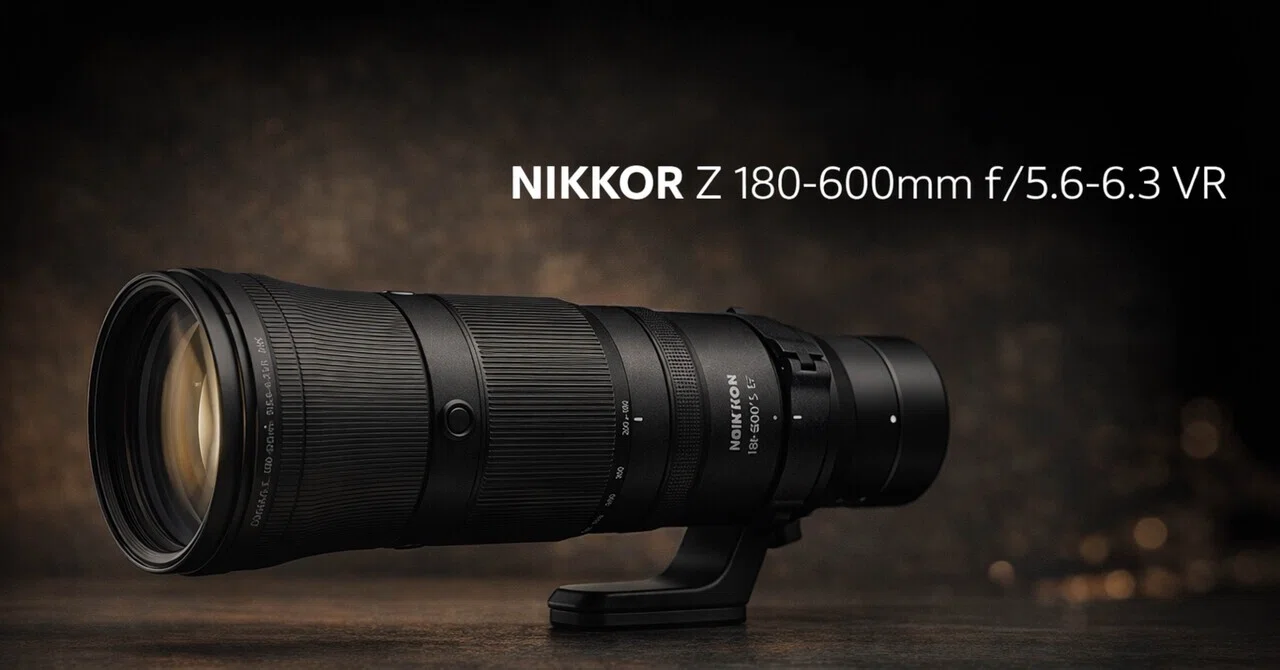 NIKKOR Z 180-600mmは「望遠を本気で使いたい人」の現実的な本命レンズ