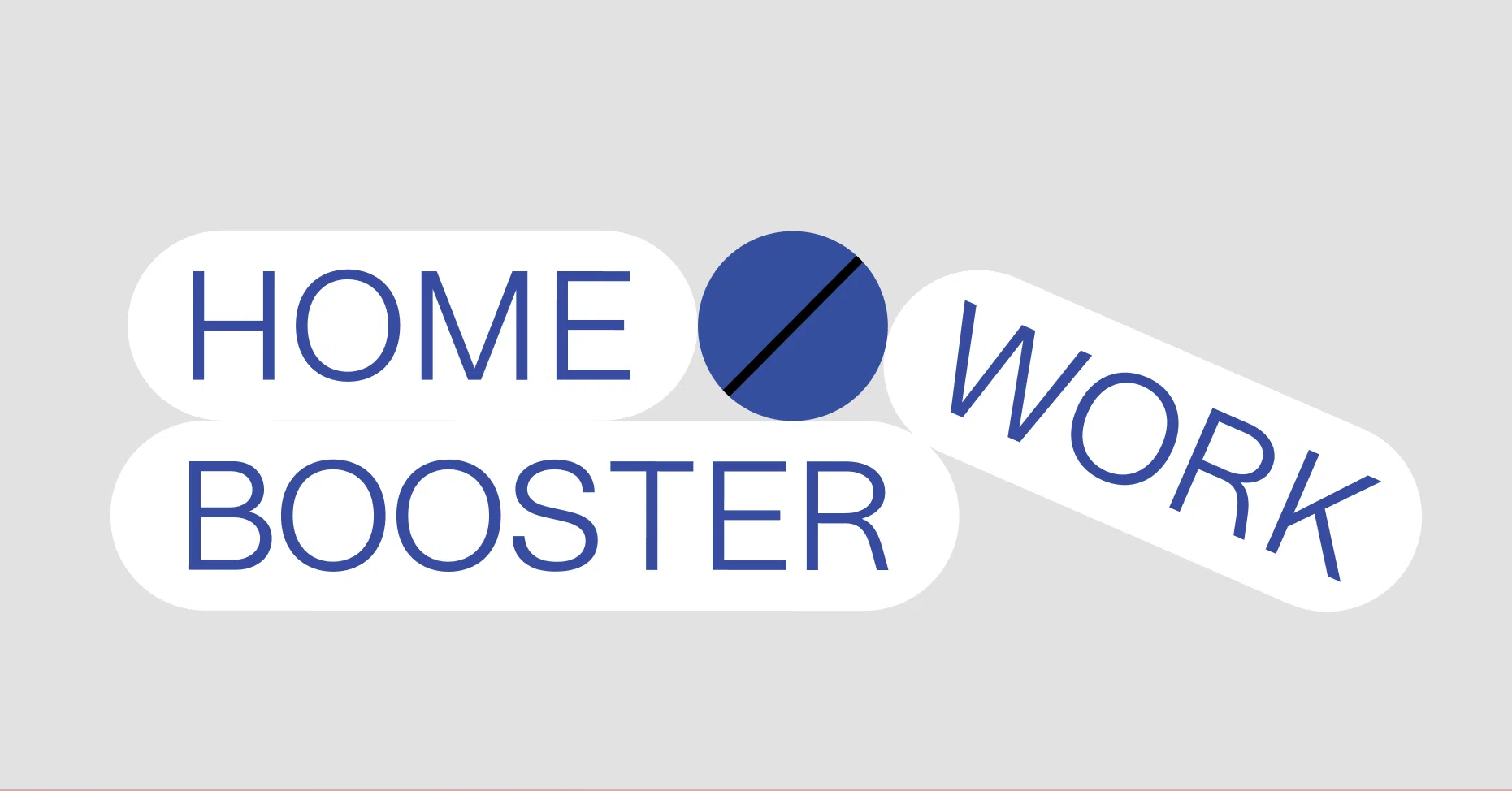 HOME/WORK BOOSTER｜HOME/WORK VILLAGE｜note