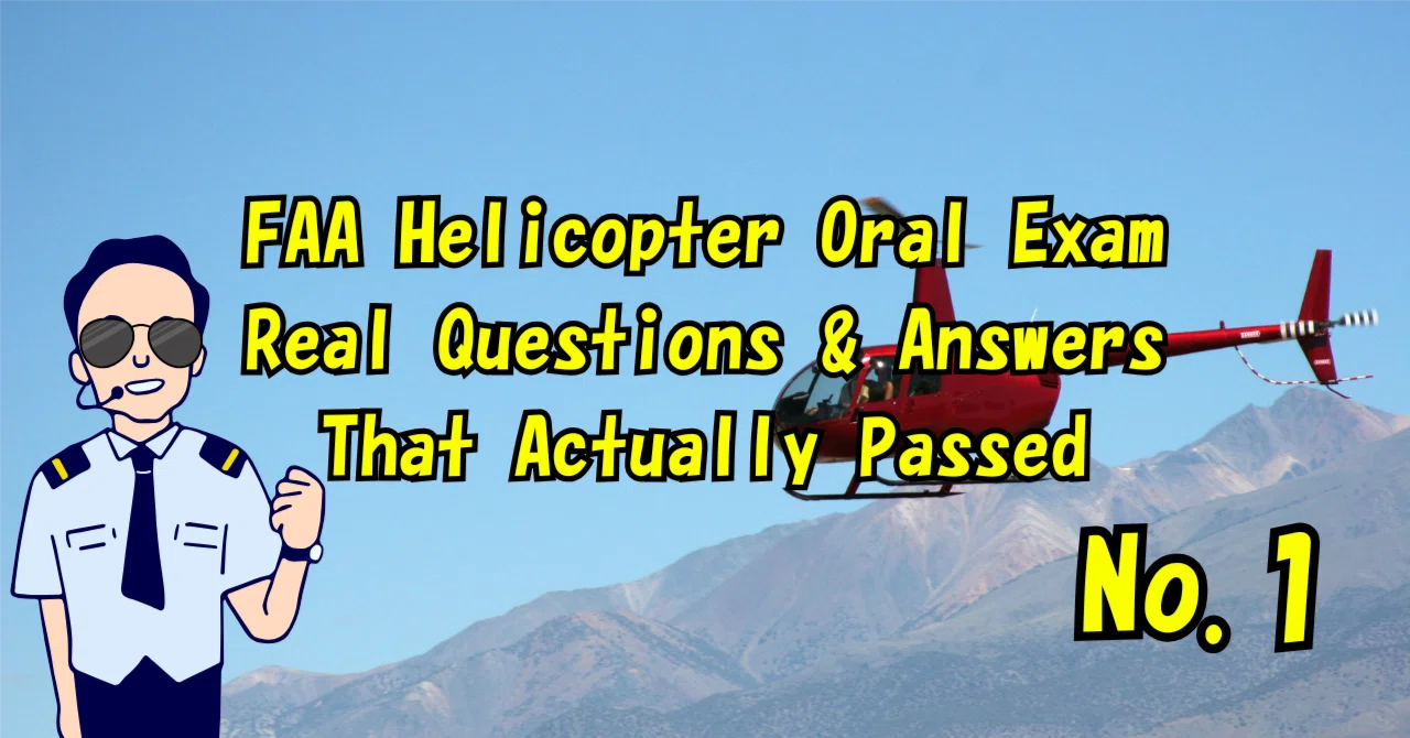 FAA Helicopter Oral ExamReal Questions & Answers That Actually Passed ...