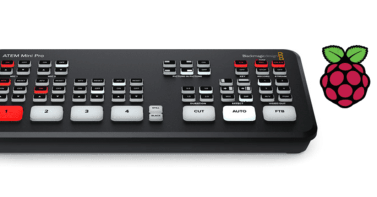 ラズベリーパイとATEM mini PRO｜Takumin
