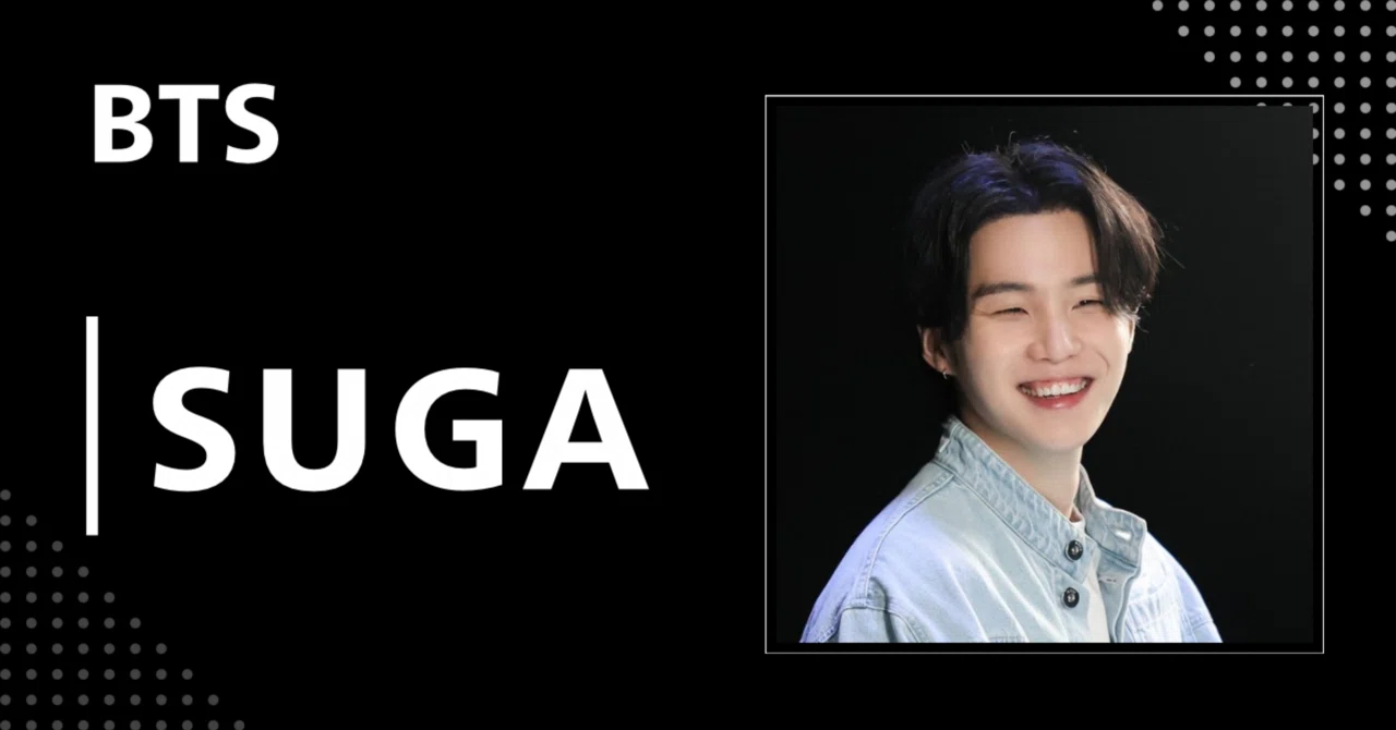 BTS(防弾少年団)】SUGA｜完全網羅プロフィール・経歴・最新情報まとめ