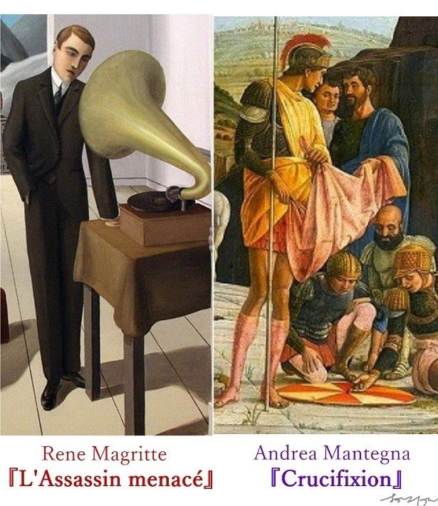 Rene Magritte　ルネ・マグリット　Assassin menace　暗殺者 アンドレア・マンテーニャ　磔刑図　crucifixion　蓄音機　ゲーム