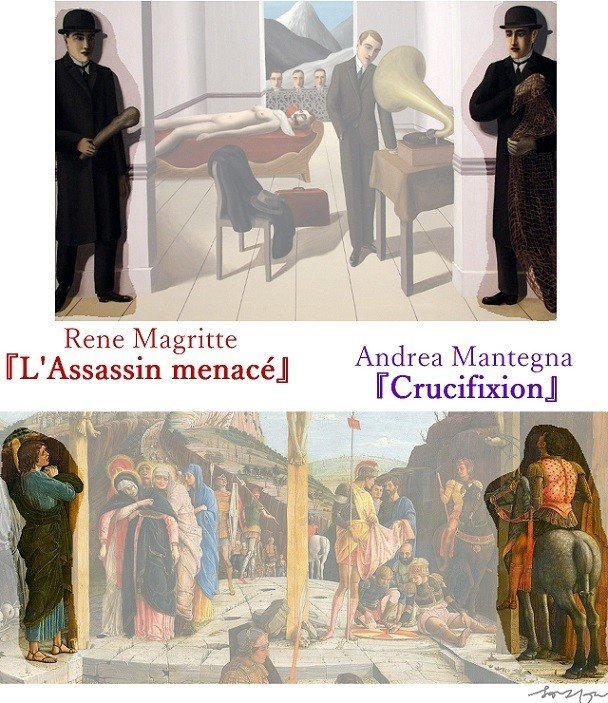 Rene Magritte　ルネ・マグリット　Assassin menace　暗殺者 アンドレア・マンテーニャ　磔刑図　crucifixion　二人の男