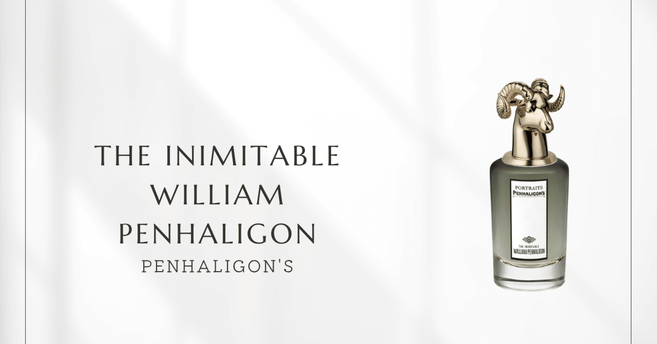 ペンハリガン　ポートレート　ジ・イニミタブル・ウィリアムペンハリガン　EDP 公式】ジ イニミタブル ウィリアム ペンハリガン オードパルファム