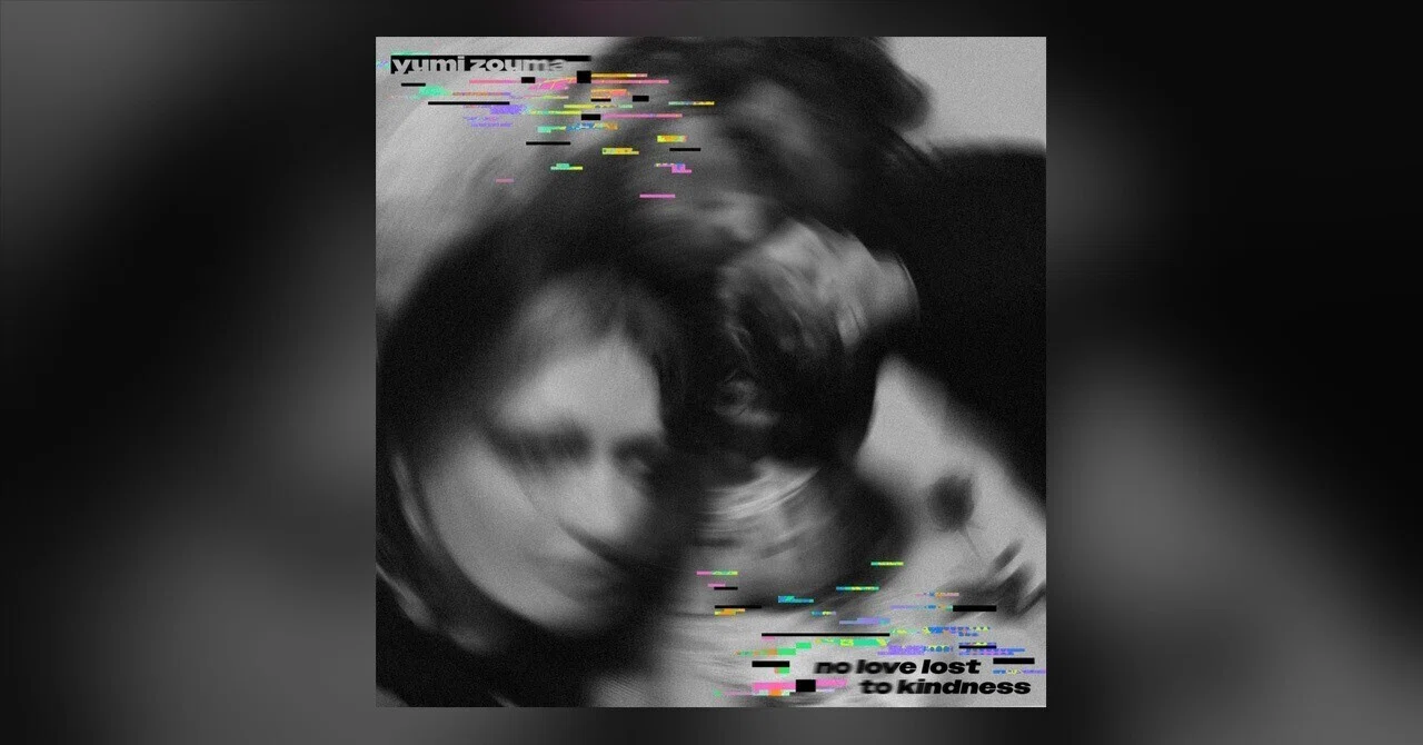 Album Introduction] Yumi Zouma - 'No Love Lost To Kindness