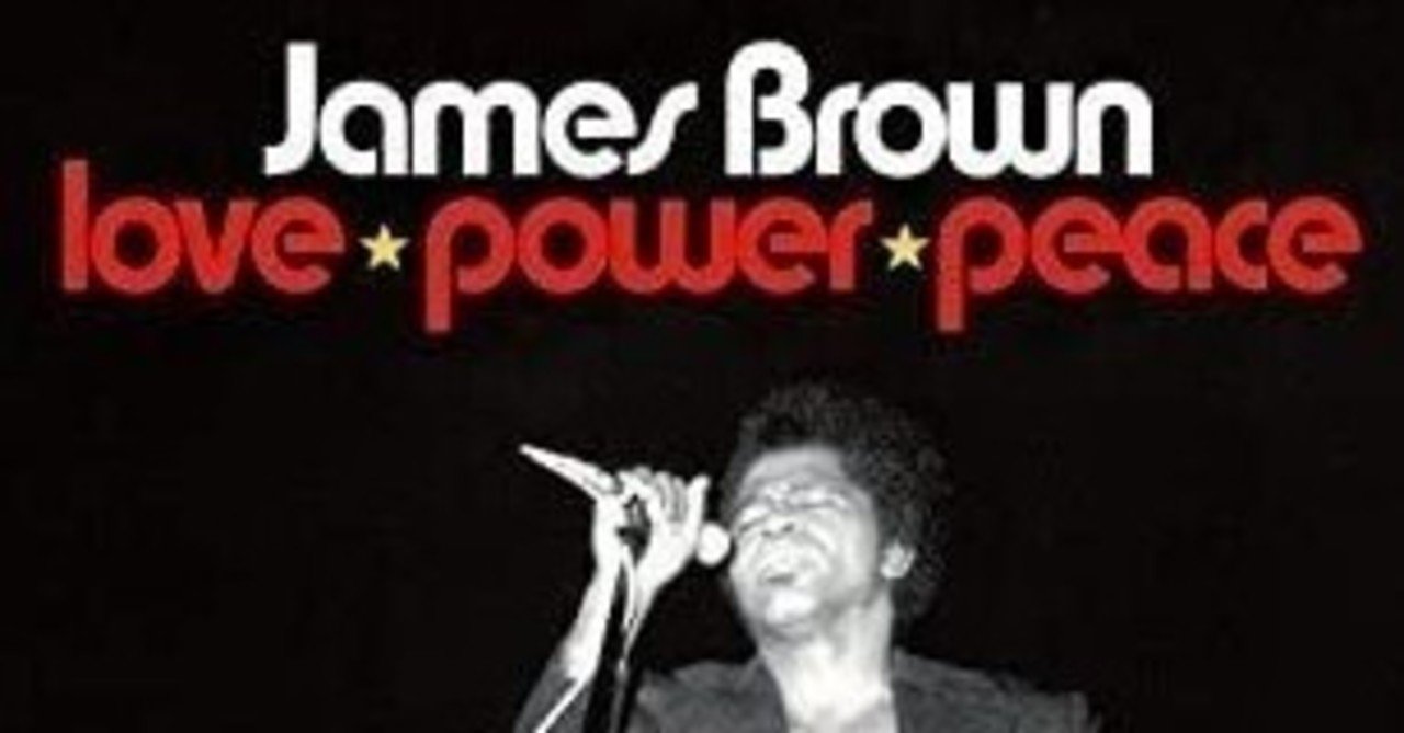 My Lifetime Important Albums 7 James Brown / Love Power Peace (1992