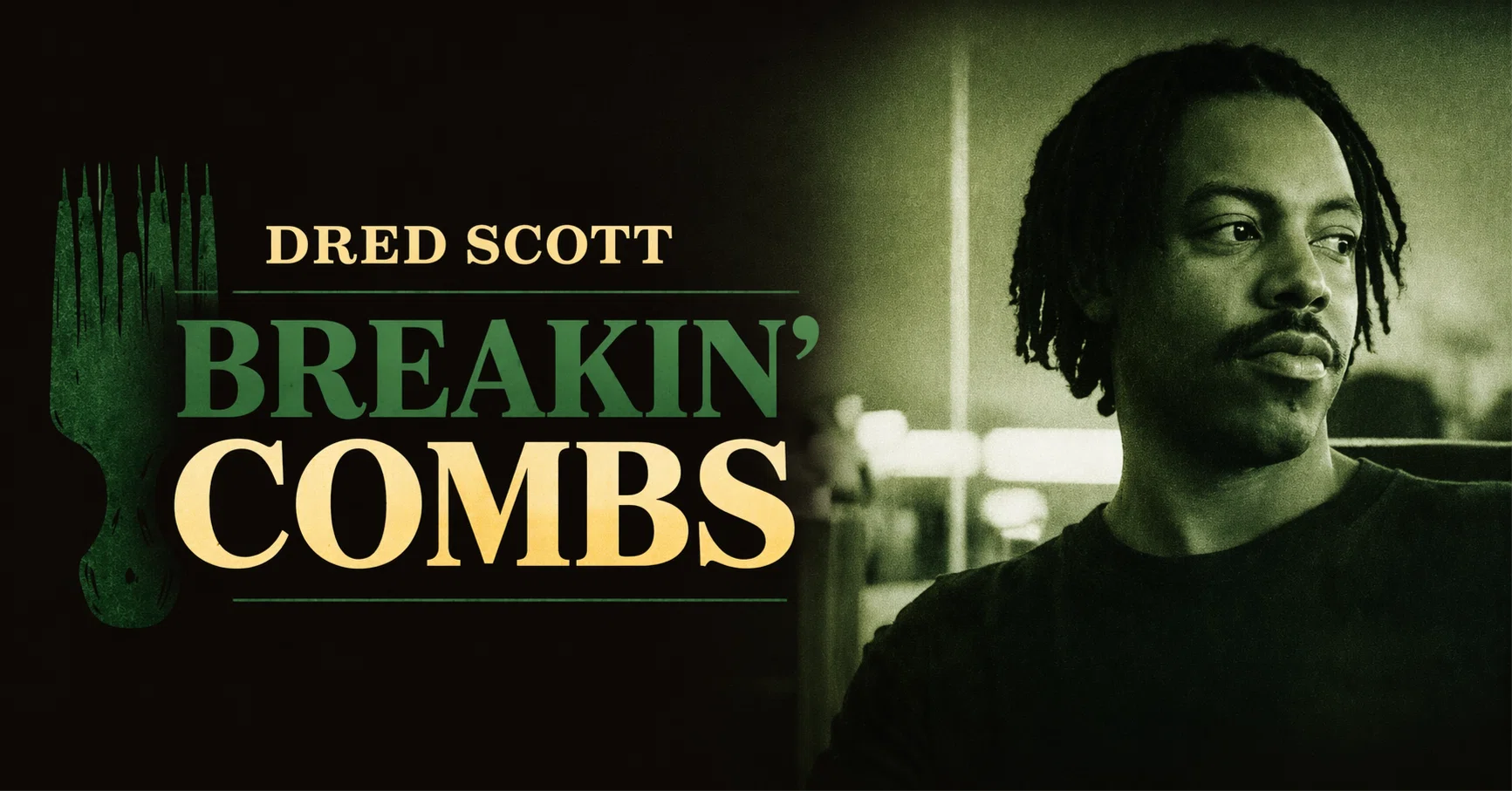 Dred Scott 'Breakin' Combs' — The Last Hidden Treasure of the