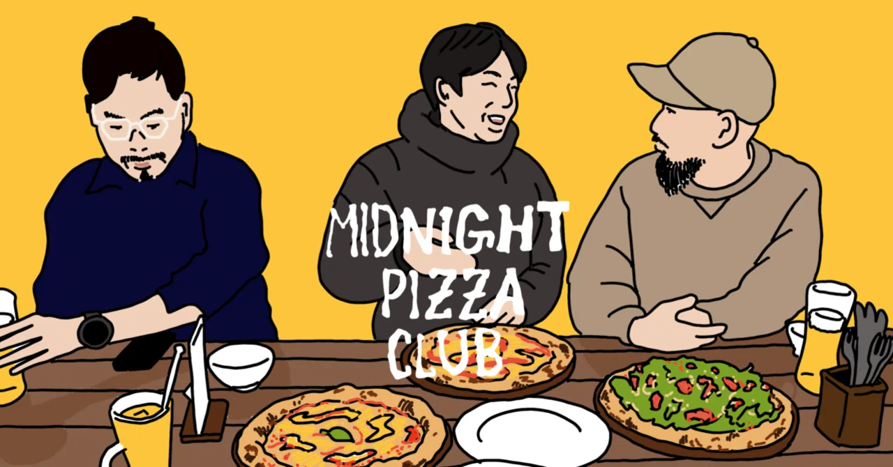 MIDNIGHT PIZZA CLUBはつづく-MPCと出会って広がった世界と旅-｜渋谷ビト