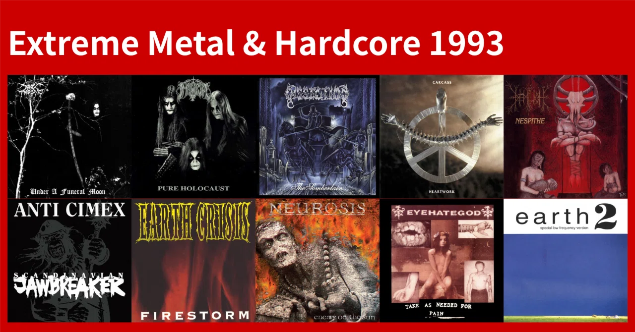 Extreme Metal & Hardcore 1993 プレイリスト｜音韻プレイリスト