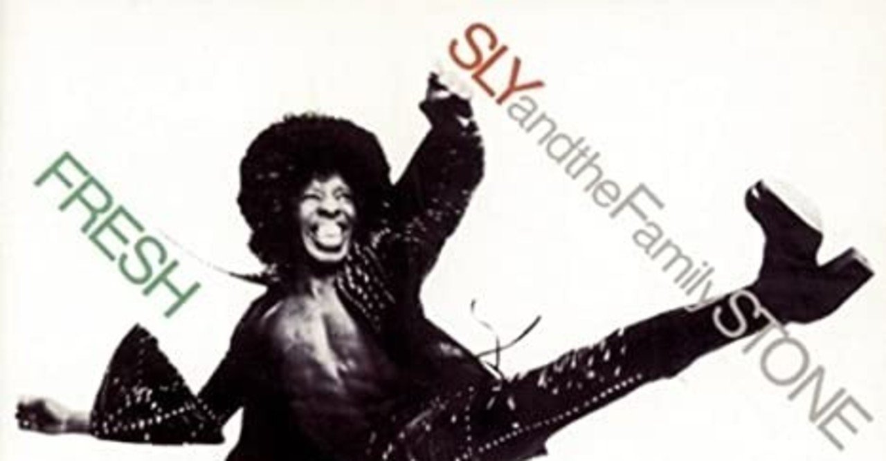 10枚目】Sly & The Family Stone『Fresh』｜おは松