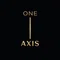 ONE AXIS