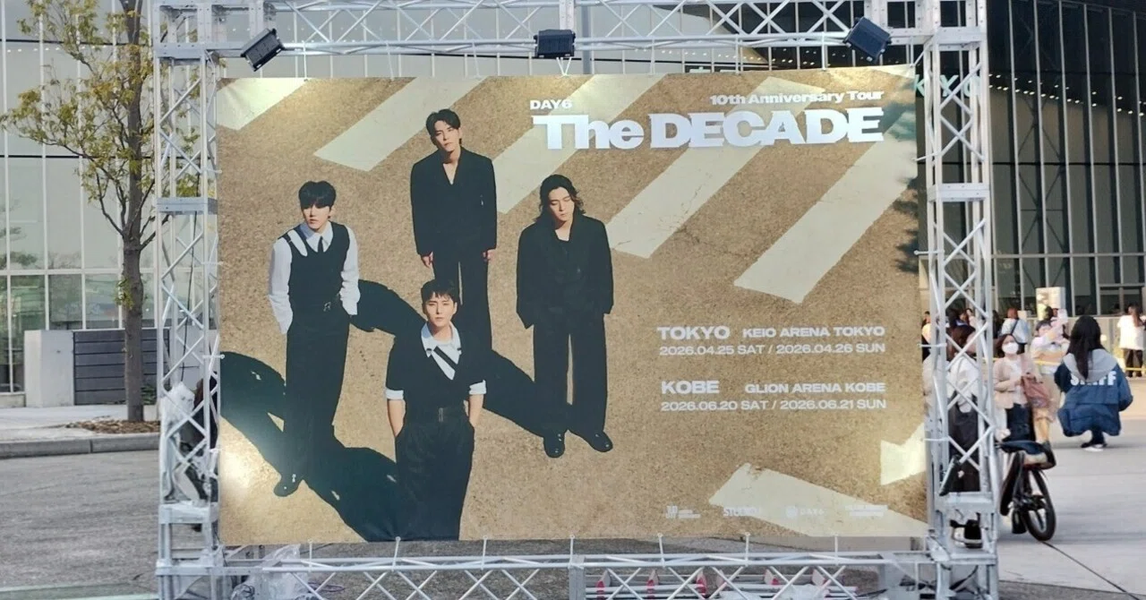Live】2026/04/25-26 DAY6 10th Anniversary Tour ＜The DECADE＞ in